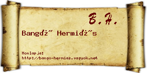 Bangó Hermiás névjegykártya